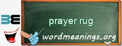 WordMeaning blackboard for prayer rug